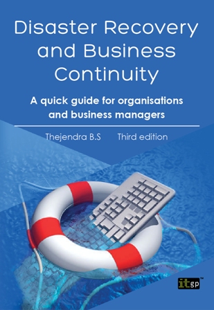 Dusaster Recovery and Business Continuity by Thejendra Sreenivas