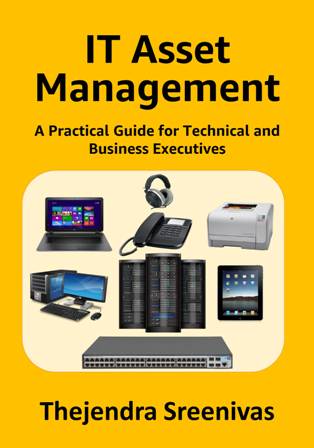 IT Asset Management by Thejendra Sreenivas